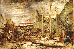 Golgotha by Gustave Moreau